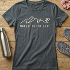Nature Is The Cure Women's T-shirt