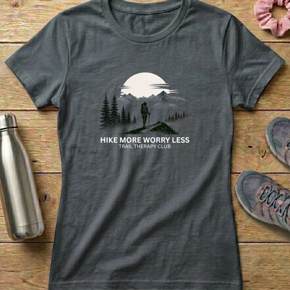 Hike More Worry Less Women's T-shirt