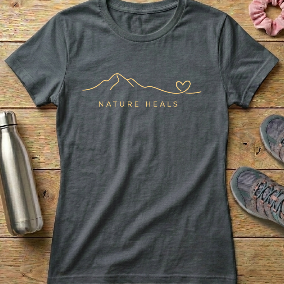 Nature Heals Women's T-shirt