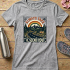 Always Take The Scenic Route Women's T-shirt