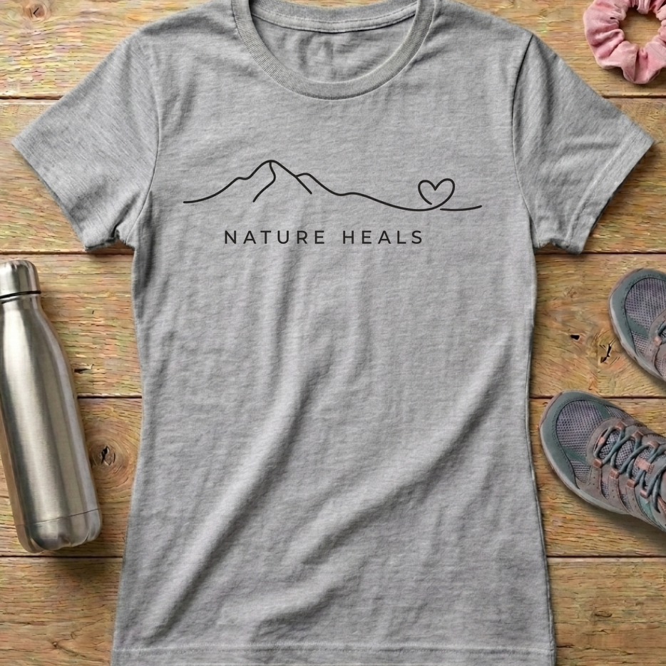 Nature Heals Women's T-shirt