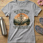 Of All The Paths You Take In Life...Signpost Women's T-shirt