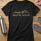 Breathe Deeper Women's T-shirt