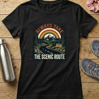 Always Take The Scenic Route Women's T-shirt