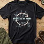Nature Is My Reset T-Shirt