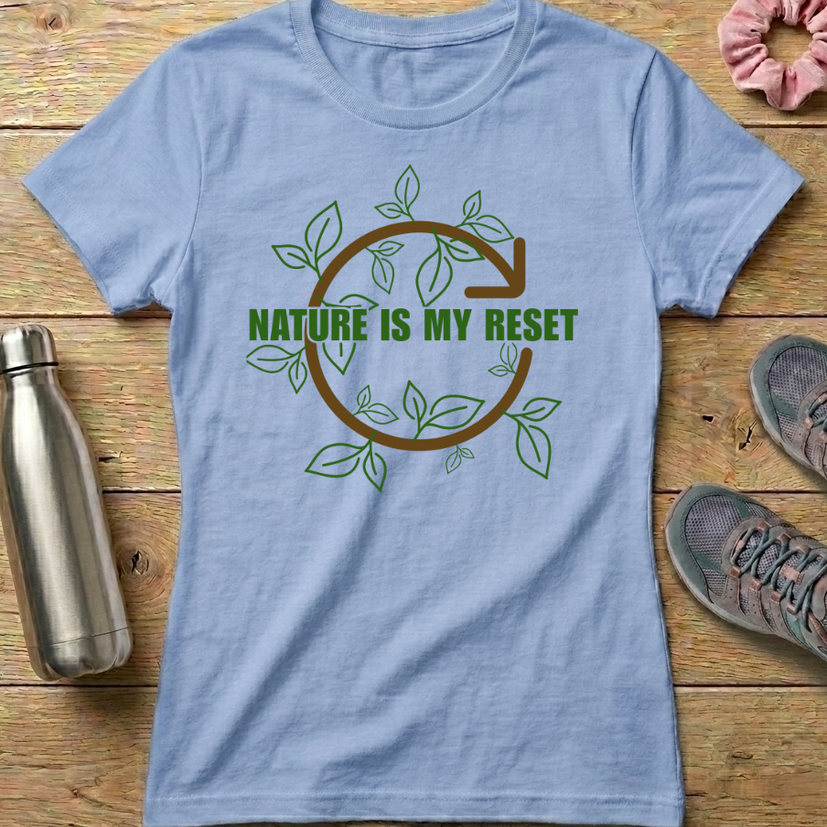 Nature Is My Reset Women's T-shirt