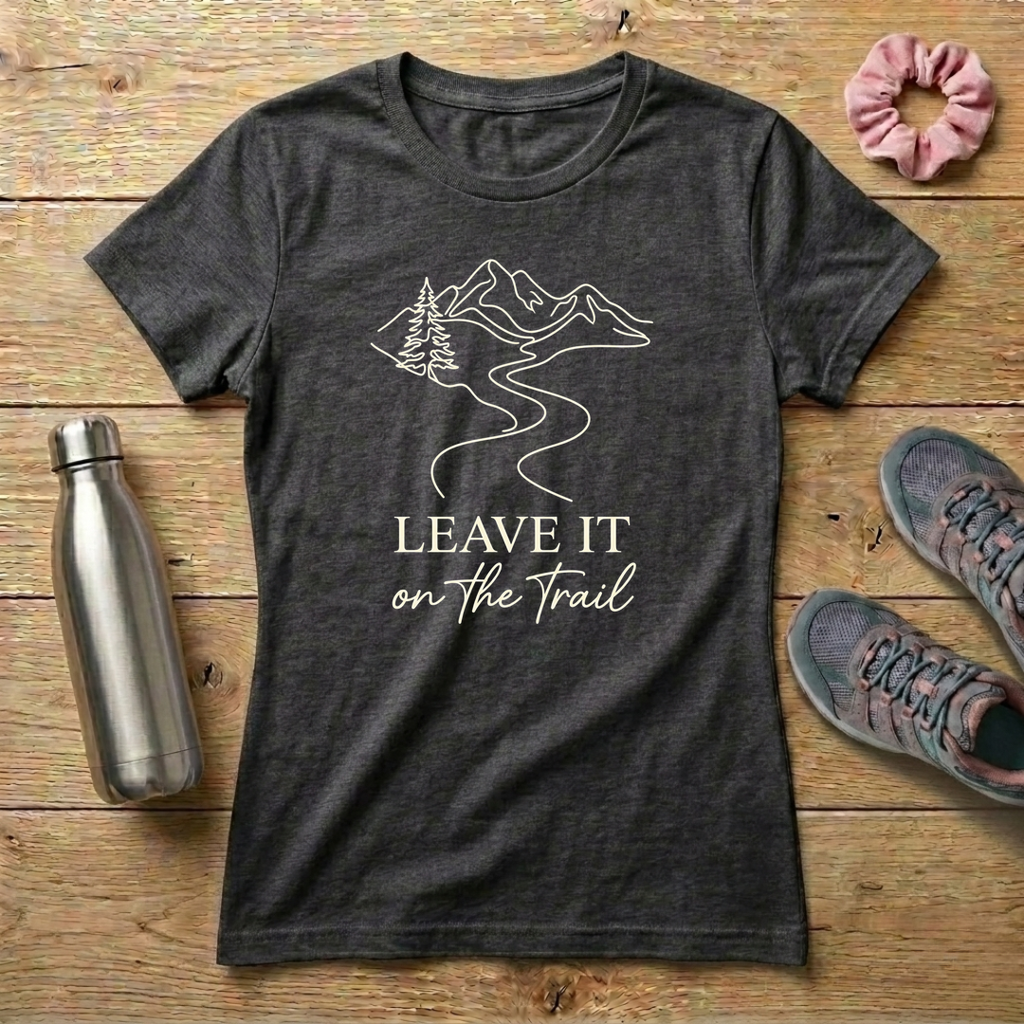 Leave It On The Trail Women's Relaxed T-Shirt