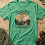 Of All The Paths...Signpost T-Shirt
