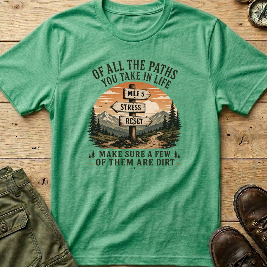 Of All The Paths...Signpost T-Shirt
