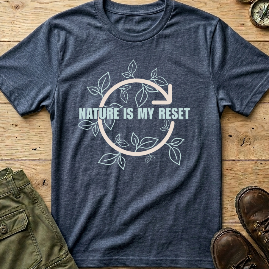 Nature Is My Reset T-Shirt