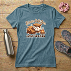 S'More Self Love Less Stress Women's Relaxed T-Shirt