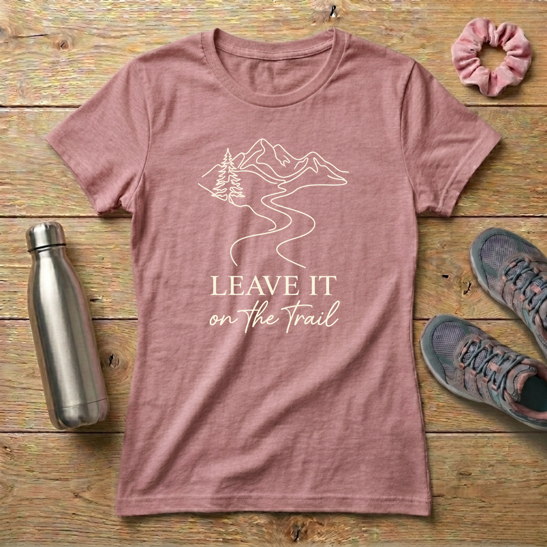 Leave It On The Trail Women's Relaxed T-Shirt