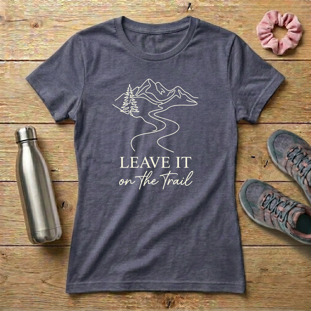 Leave It On The Trail Women's Relaxed T-Shirt