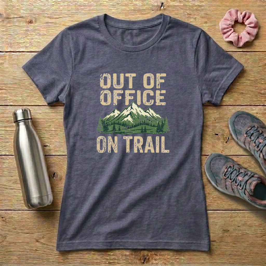 Out Of Office On Trail Women's Relaxed T-Shirt