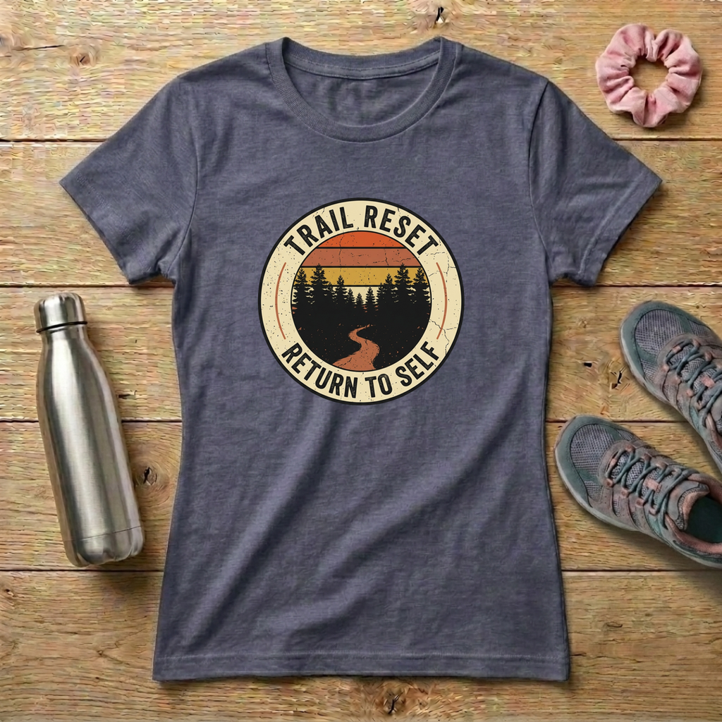 Trail Reset Return To Self Women's Relaxed T-Shirt