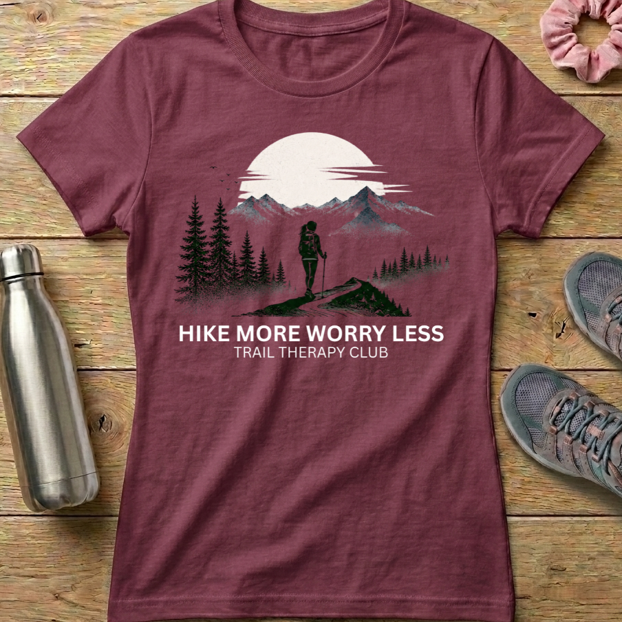 Hike More Worry Less Women's T-shirt