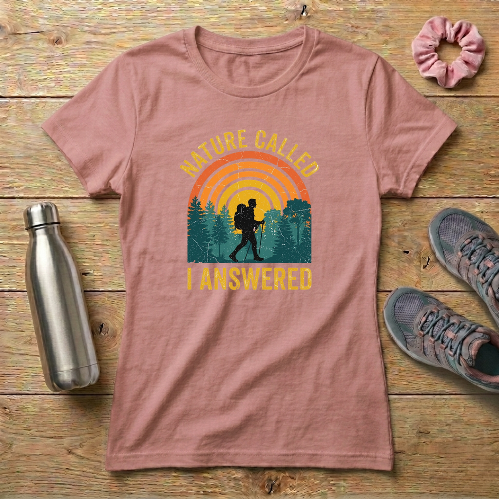 Nature Called I Answered Women's Relaxed T-Shirt