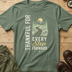 Thankful For Every Step Forward T-Shirt