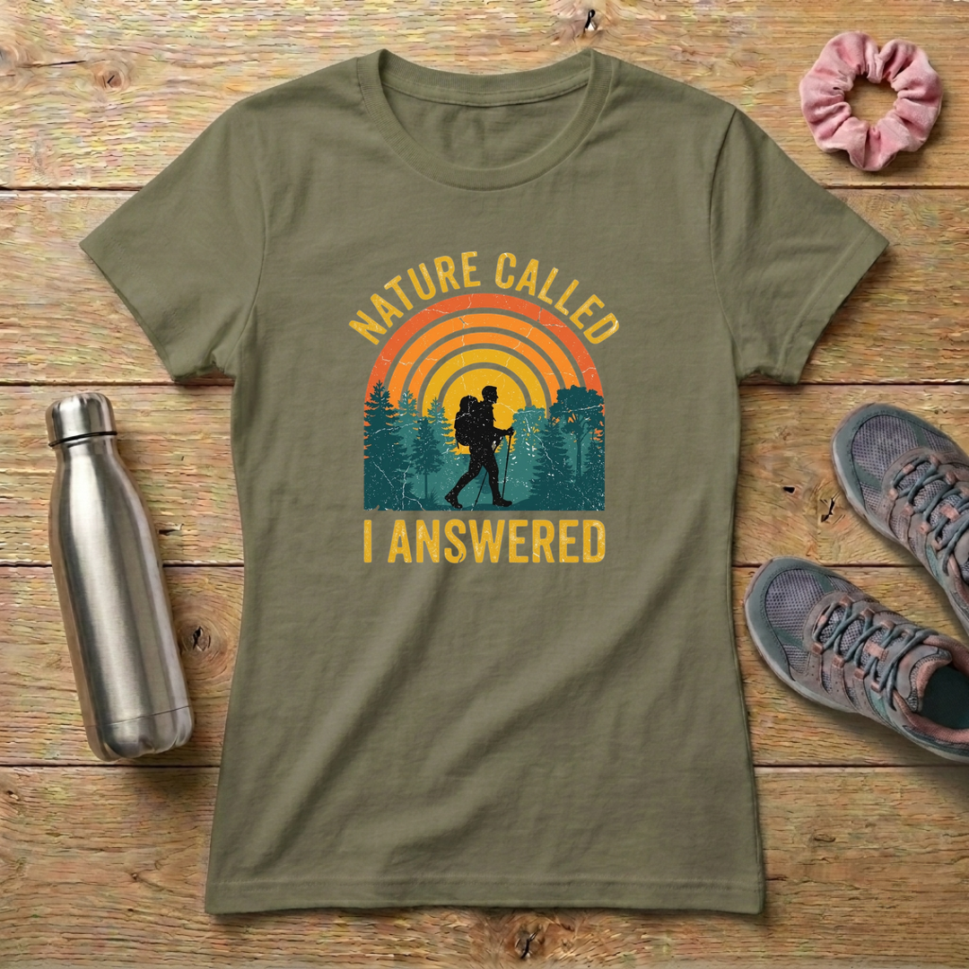 Nature Called I Answered Women's Relaxed T-Shirt