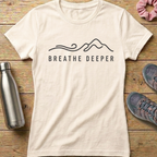 Breathe Deeper Women's T-shirt