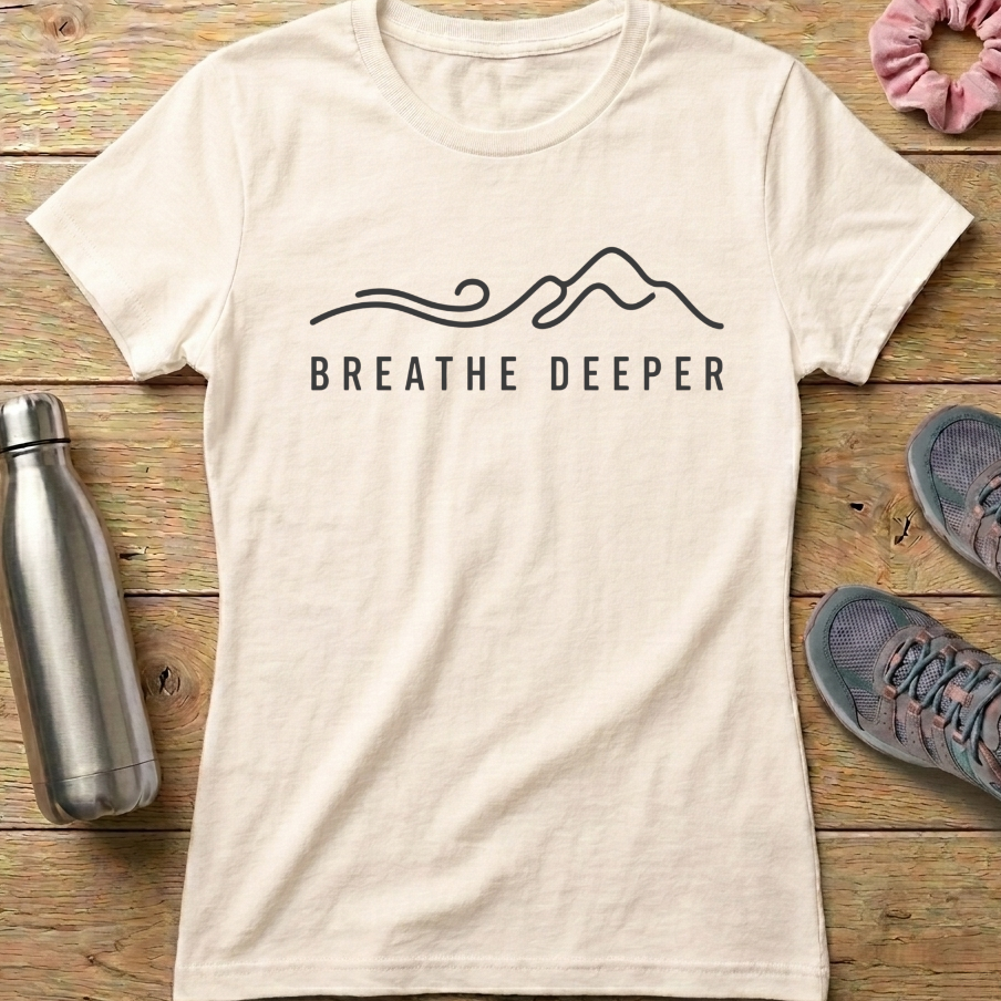 Breathe Deeper Women's T-shirt