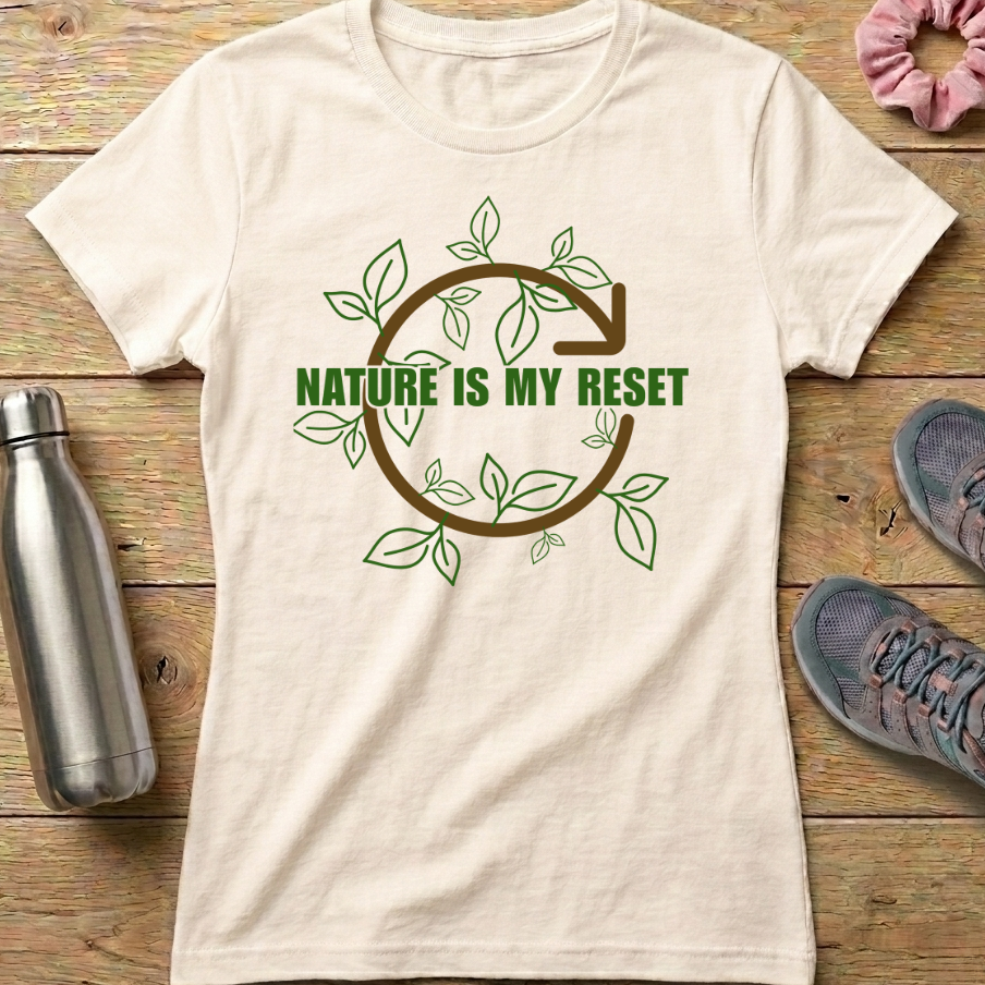 Nature Is My Reset Women's T-shirt