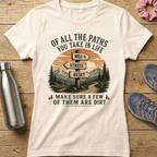 Of All The Paths You Take In Life...Signpost Women's T-shirt