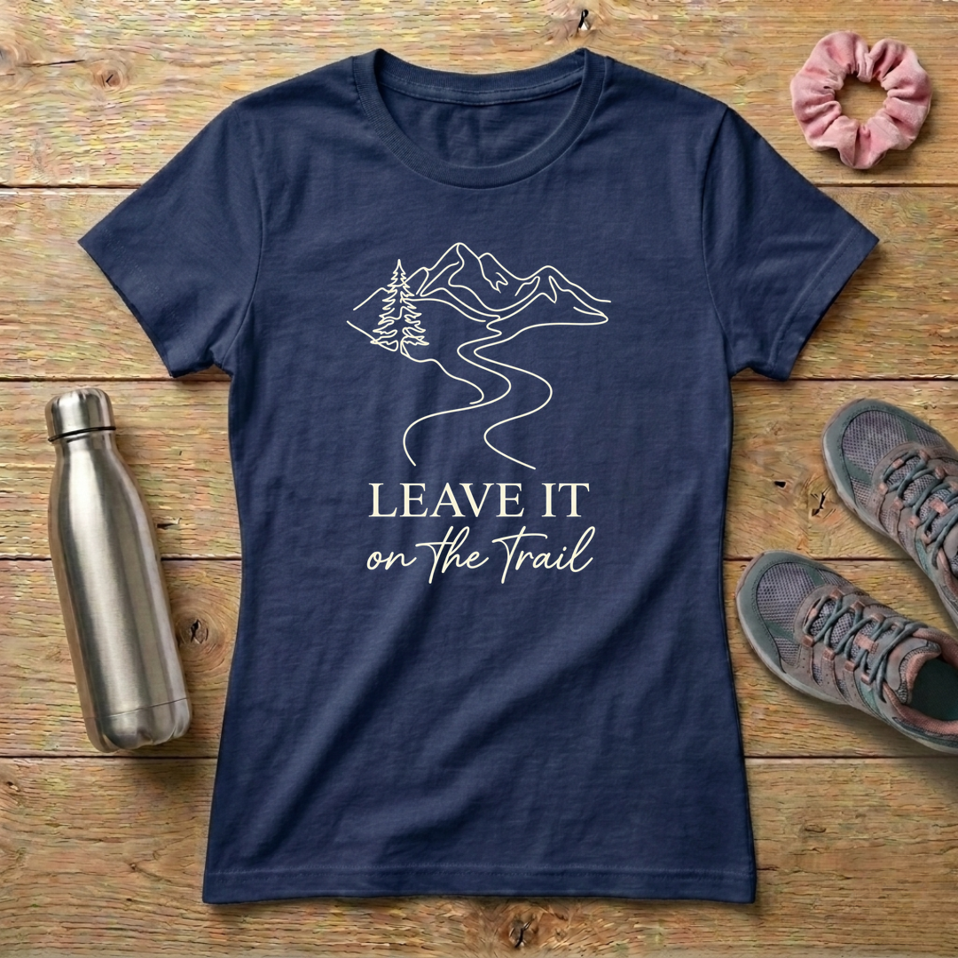 Leave It On The Trail Women's Relaxed T-Shirt