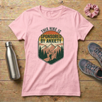 This Hike Is Sponsored By Anxiety Women's Relaxed T-Shirt