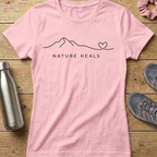 Nature Heals Women's T-shirt