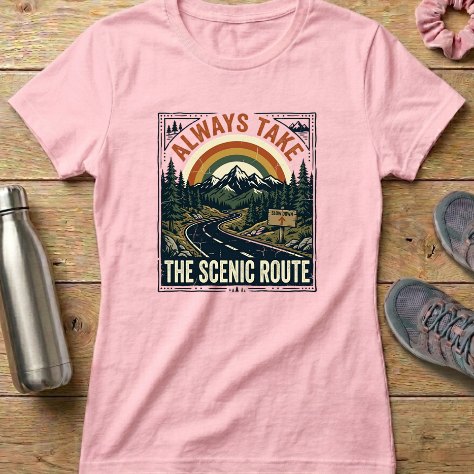 Always Take The Scenic Route Women's T-shirt