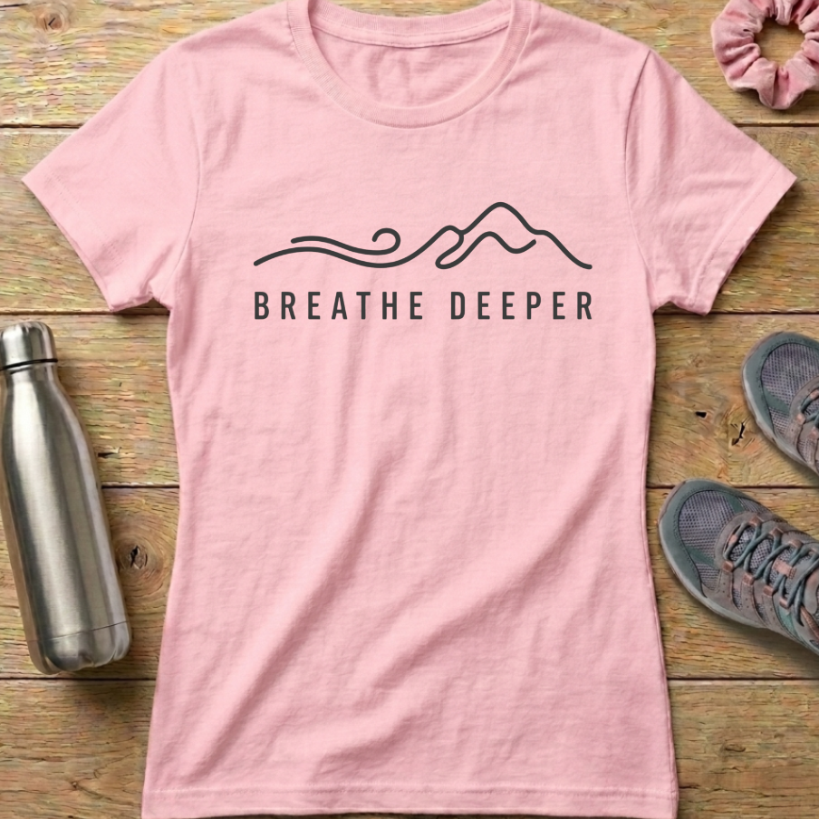 Breathe Deeper Women's T-shirt