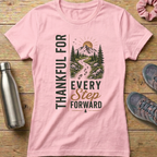 Thankful For Every Step Forward Women's T-shirt