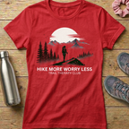 Hike More Worry Less Women's T-shirt