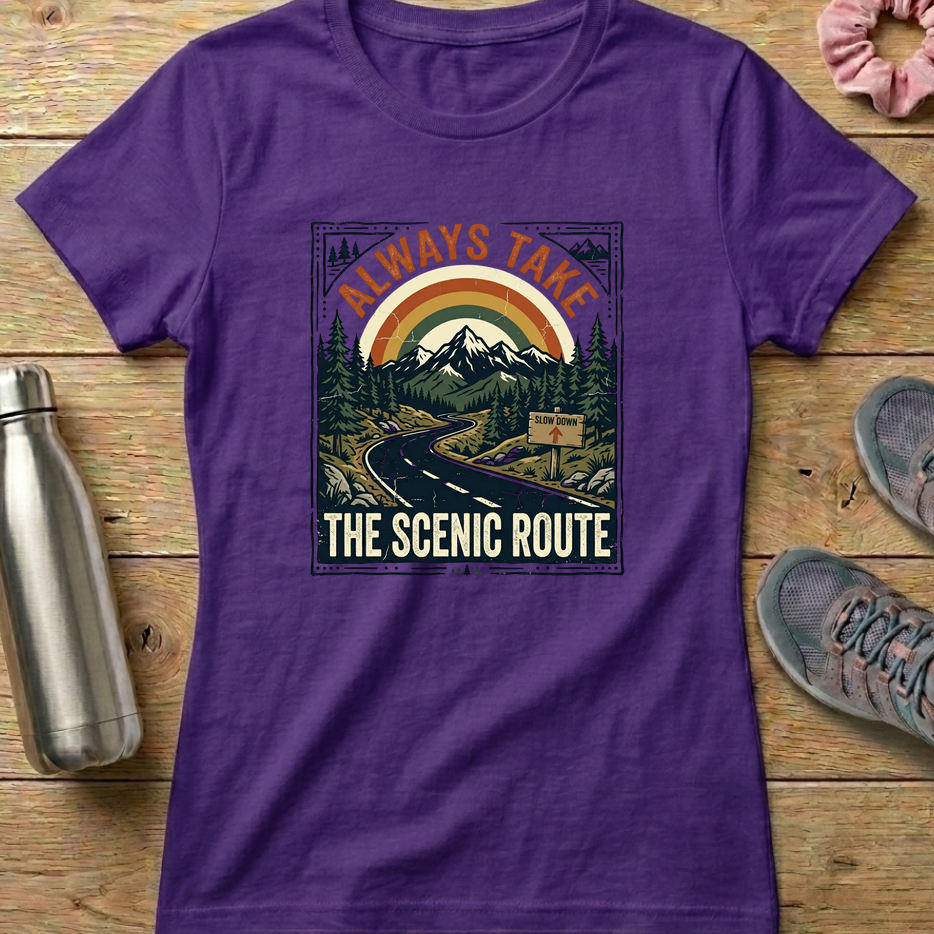 Always Take The Scenic Route Women's T-shirt