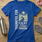 Thankful For Every Step Forward Women's T-shirt