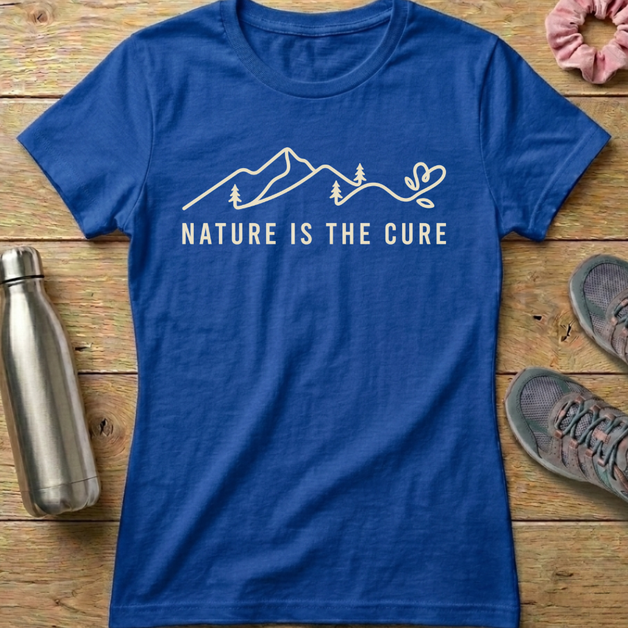 Nature Is The Cure Women's T-shirt